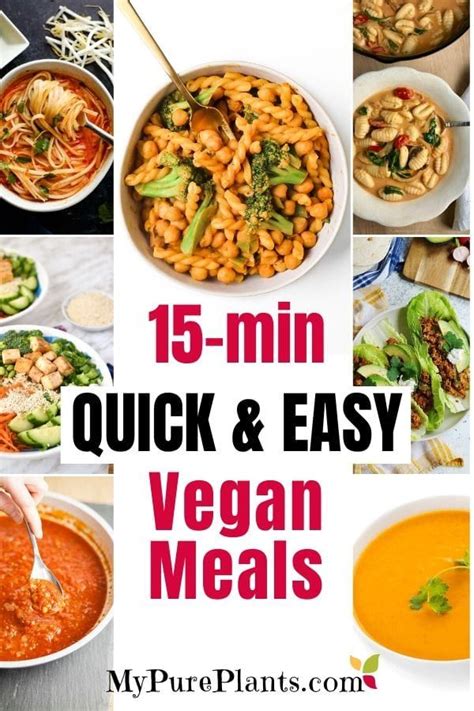 Quick And Easy Vegan Meals Only 15 Minutes Vegan Recipes Easy Quick