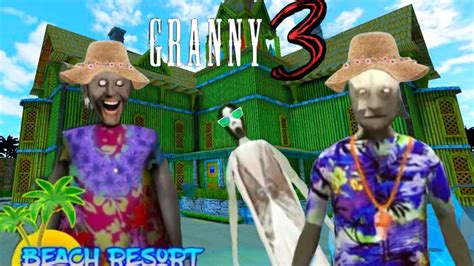 Granny 3 In Beach Summer Mode Bridge Escape Normal Mode Youtube