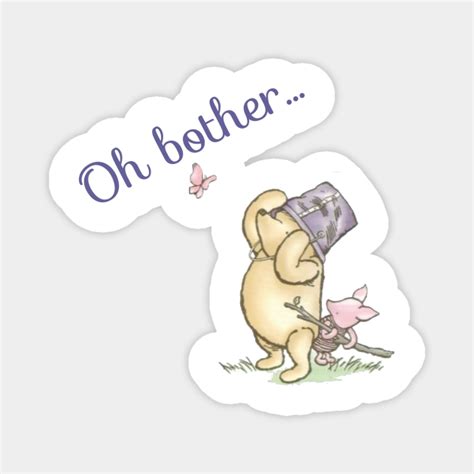 Oh Bother Winnie The Pooh Oh Bother Magnet Teepublic