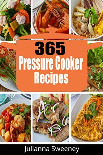 Pressure Cooker 365 Days Of Pressure Cooker Recipes Foxgreat