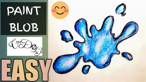 How To Draw A Paint Blob Step By Step For Beginners Easy Blue Paint