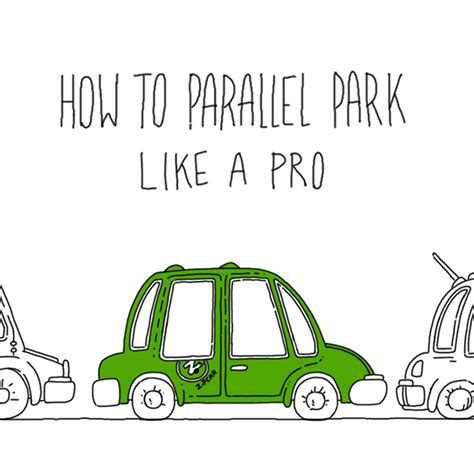 Parallel parking can be intimidating, but you'll master it in no time with a bit of practice. How to Parallel Park Like a Pro: An Illustrated Guide | Zipcar