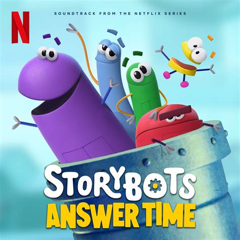 ‎storybots Answer Time Soundtrack From The Netflix Series By Storybots On Apple Music