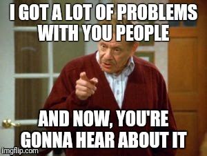 — funny seinfeld / frank costanza meme reference — tv parody unisex. Image tagged in festivus - Imgflip