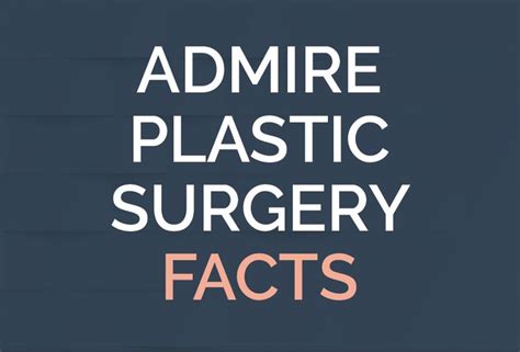 Pin By Admire Plastic Surgery On Admire Plastic Surgery Facts Plastic