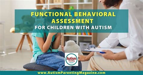 Functional Behavioral Assessment For Children With Autism Autism