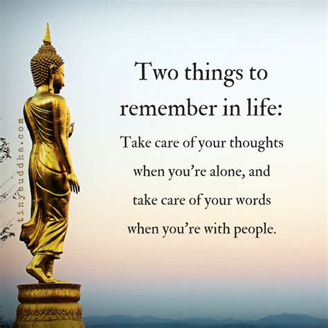 Two Things To Remember In Life Tiny Buddha