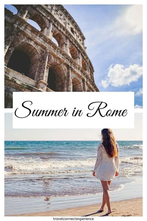 Summer In Rome How To Spend The Hottest Days In The Eternal City