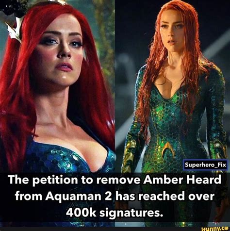 Eos Aldo Fix Dios The TON To Remove Amber Heard From Aquaman Has Reached Over K