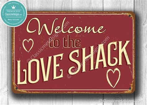 Welcome To The Love Shack Sign Love Shack Signs Vintage Etsy