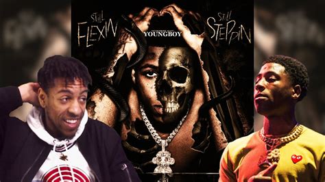 Nba Youngboy Still Flexin Still Steppin Album Review Listening