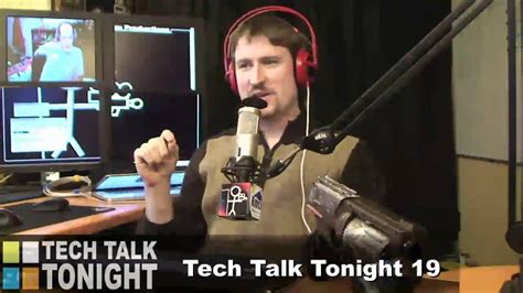 Tech Talk Tonight 19 Youtube
