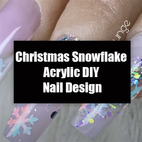 Christmas Snowflake Acrylic Diy Nail Design
