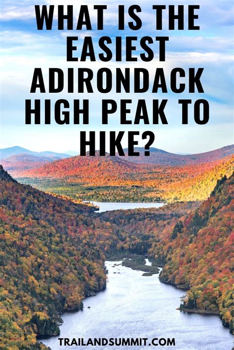 What Is The Easiest Adirondack High Peak To Hike Adirondack