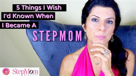 5 Things I Wish Id Known When I Became A Stepmom ~ Stepmom Magazine Commentary Youtube