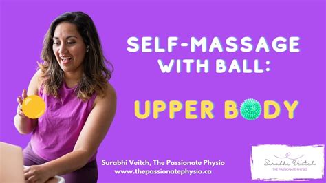 Self Massage With Ball Upper Body Youtube