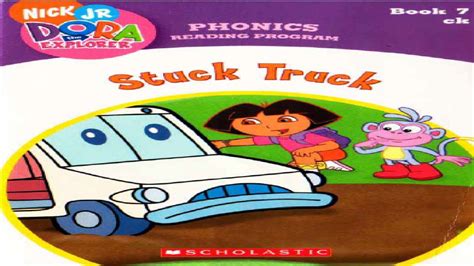 DORA THE EXPLORER Stuck Truck Kid S Book Learn Phonics