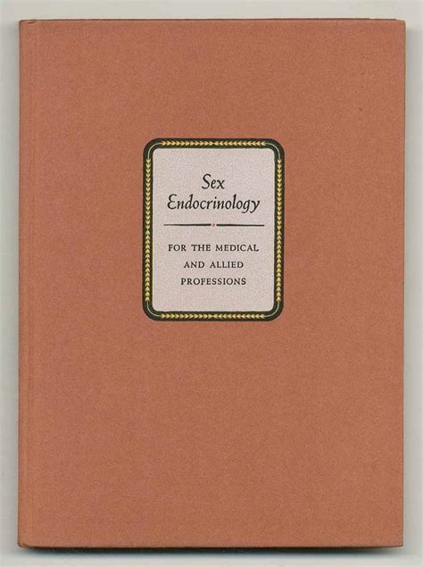 sex endocrinology a handbook for the medical and allied professions fine hardcover 1945