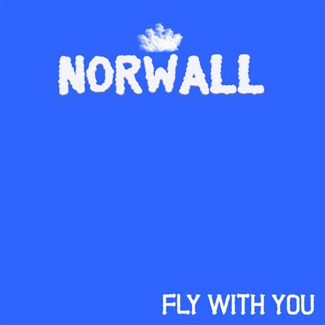 Norwall Fly With You Soundplate Clicks Smart Links For Music