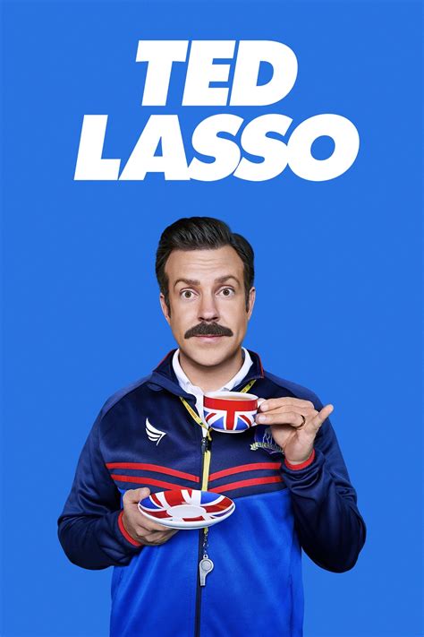 Ted Lasso Tv Series Posters The Movie Database Tmdb