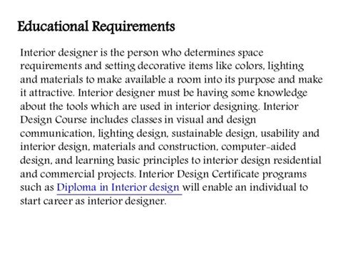 Interior Designer Education Requirements Formulate Design Which Is