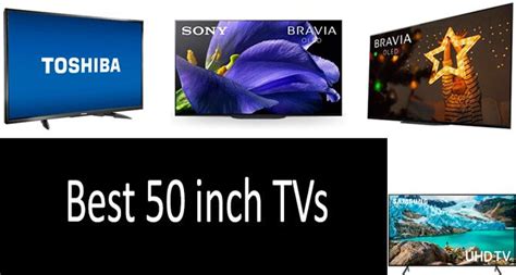 Top 9 Best 50 Inch Tvs 4k Ultrahd And Smart Tv 2020 Buyers Guide