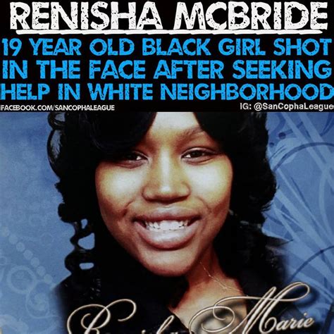 Sancophaleague Renisha Mcbride Was A 19 Year Old Black Girl From Michigan On November 2nd She Was