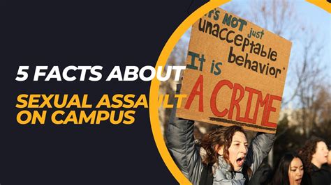 Real Facts About Sexual Assault On College Campuses Youtube