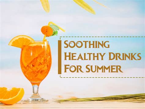 10 Healthy Summer Drinks To Beat The Heat And Prevent Dehydration