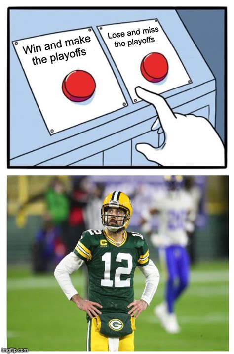 Aaron Rodgers Misses Playoffs Imgflip