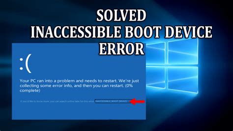How To Fix Inaccessible Boot Device Error In Windows Winder Folks