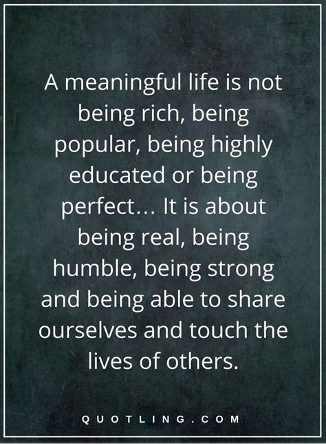 Life Lessons A Meaningful Life Is Not Being Rich Being Popular