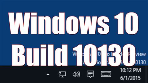 Windows 10 Pro Insider Preview Build 10130 Hands On Youtube