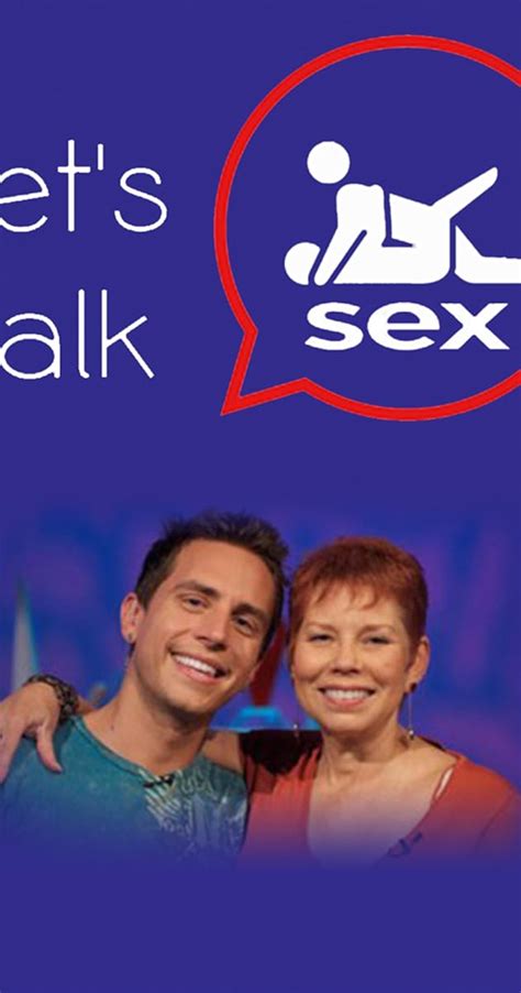Let S Talk Sex 2008 News Imdb