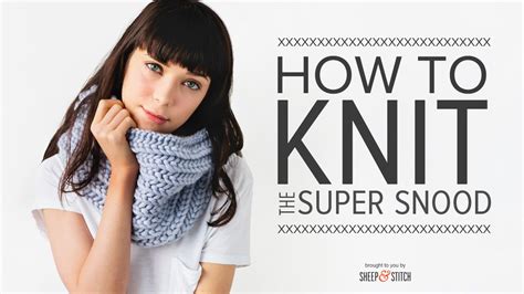 How To Knit The Super Snood Sheep And Stitch