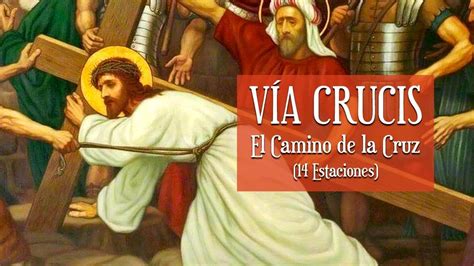 VÍa Crucis 2019 14 Estaciones Vía Crucis Via Crucis Para Niños