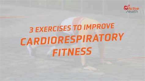 Cardiorespiratory Fitness Measuring Is Knowing Active Health