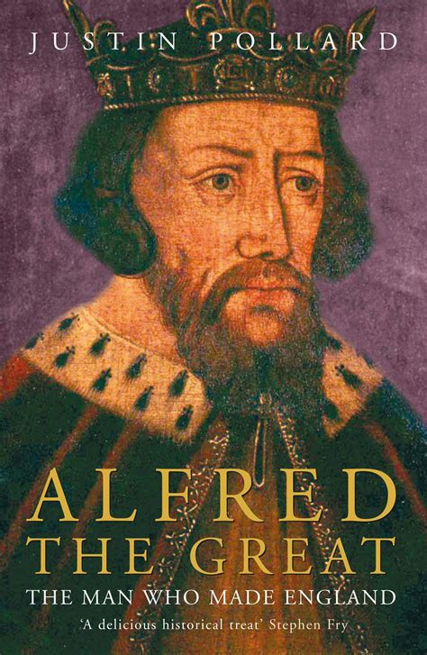 Alfred The Great By Justin Pollard Books Hachette Australia