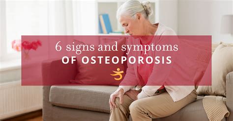 6 Early Warning Signs Of Osteoporosis— Better Bones