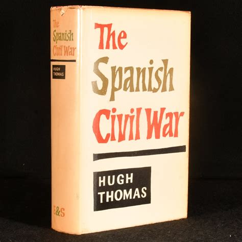 The Spanish Civil War By Hugh Thomas Very Good Cloth 1961 First