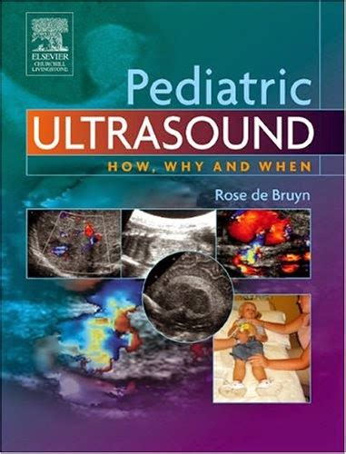 Pediatric Ultrasound How Why And When Ebooks Medical