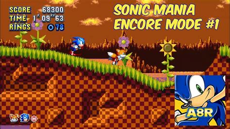 Sonic Mania Encore Mode Part 1 Youtube