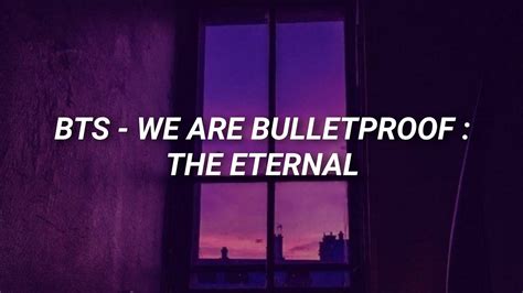 Bts 방탄소년단 We Are Bulletproof The Eternal Easy Lyrics Youtube