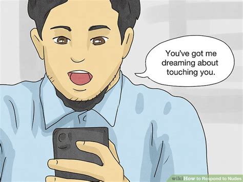 Simple Ways To Respond To Nudes WikiHow