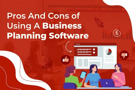 Pros And Cons Of Using A Business Planning Software