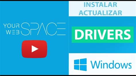 Descargar E Instalar Drivers En Windows 10 8 Y 7 Youtube
