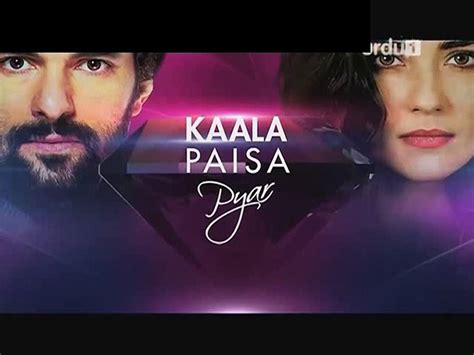 Kaala Paisa Pyar Episode 133 On Urdu1 Video Dailymotion