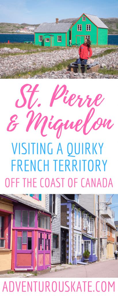 The Ultimate Guide To Discovering The French Territory Of St Pierre
