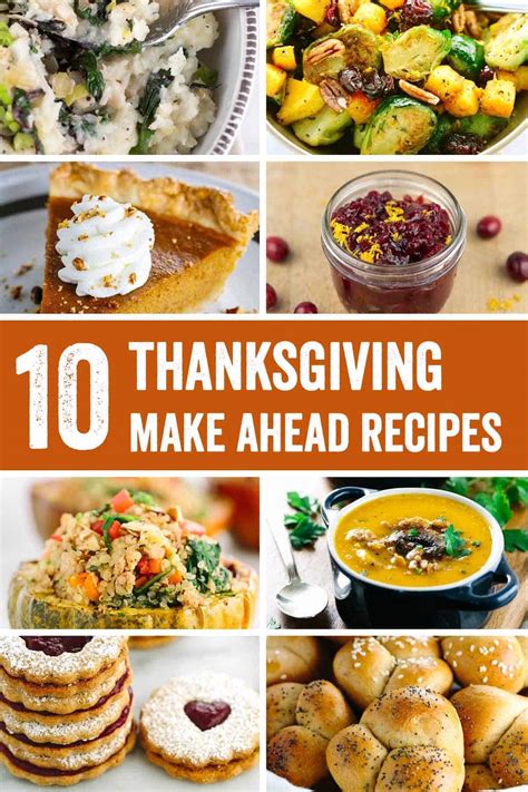 Make vegetables like roasted butternut, peas or carrots that don't require a white or cheese sauce. 10 Thanksgiving Holiday Make Ahead Recipes - Jessica Gavin
