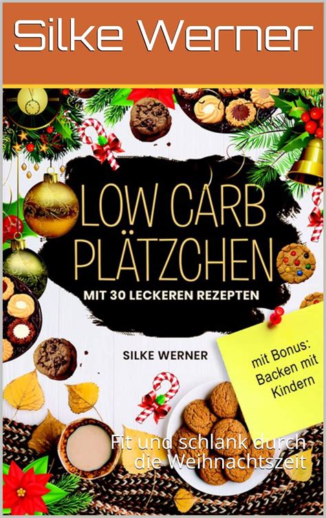 Low Carb Plätzchen Fit Und Schlank Durch Die Weihnachtszeit Ebook